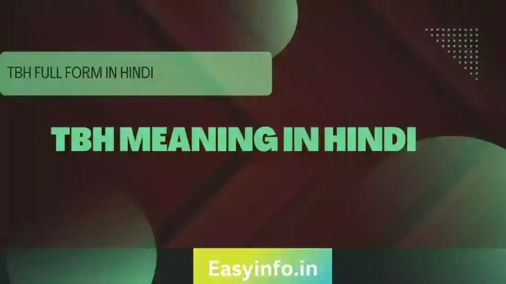 Tbh Meaning in hindi 